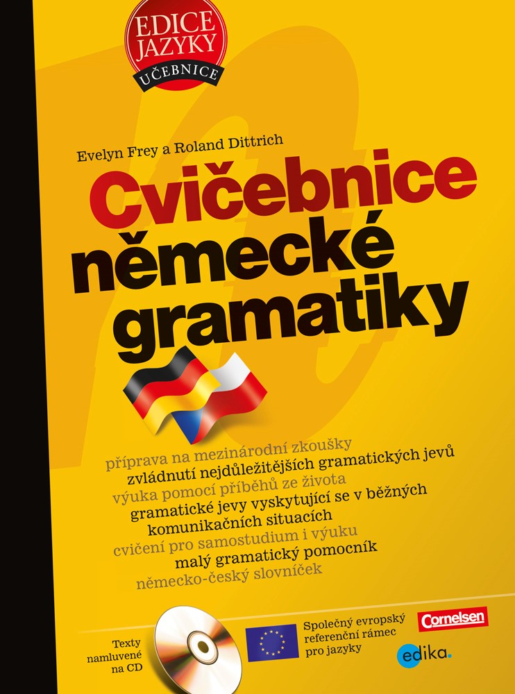 Levně Cvičebnice německé gramatiky | Evelyn Frey, Roland Dittrich