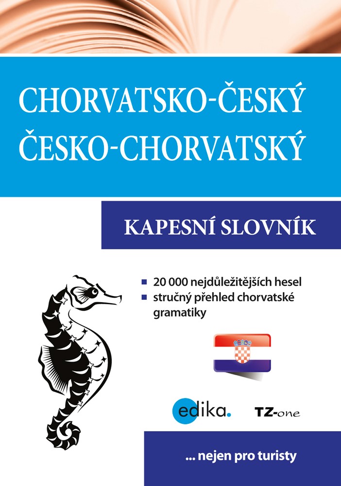 CHORVATSKO-ČESKÝ, ČESKO-CHORVATSKÝ KAPESNÍ SLOVNÍK