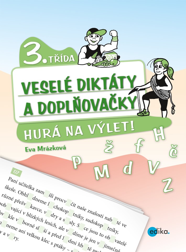 VESELÉ DIKTÁTY A DOPLŇOVAČKY 3.TŘÍDA