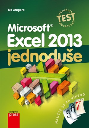 Microsoft Excel 2013: Jednoduše | Ivo Magera