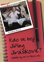 Kdo se bojí Jiřiny Jiráskové?