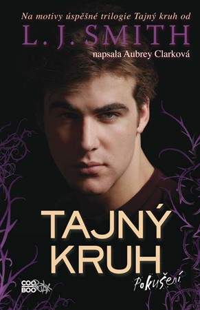 Tajný kruh - Pokušení