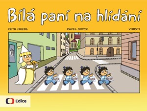 Bílá paní na hlídání