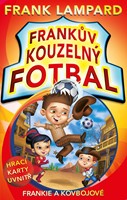 Frankův kouzelný fotbal 3 - Frankie a kovbojové