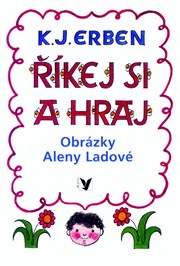 Říkej si a hraj