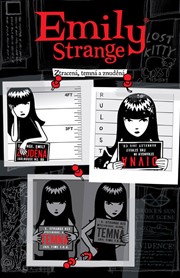 Emily Strange - Ztracená, temná a znuděná