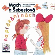 Mach a Šebestová na prázdninách