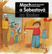 Mach a Šebestová za školou