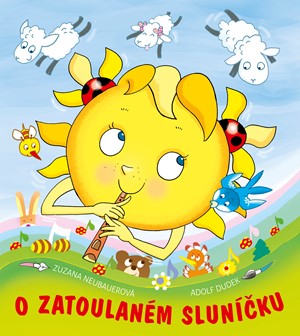 O zatoulaném sluníčku
