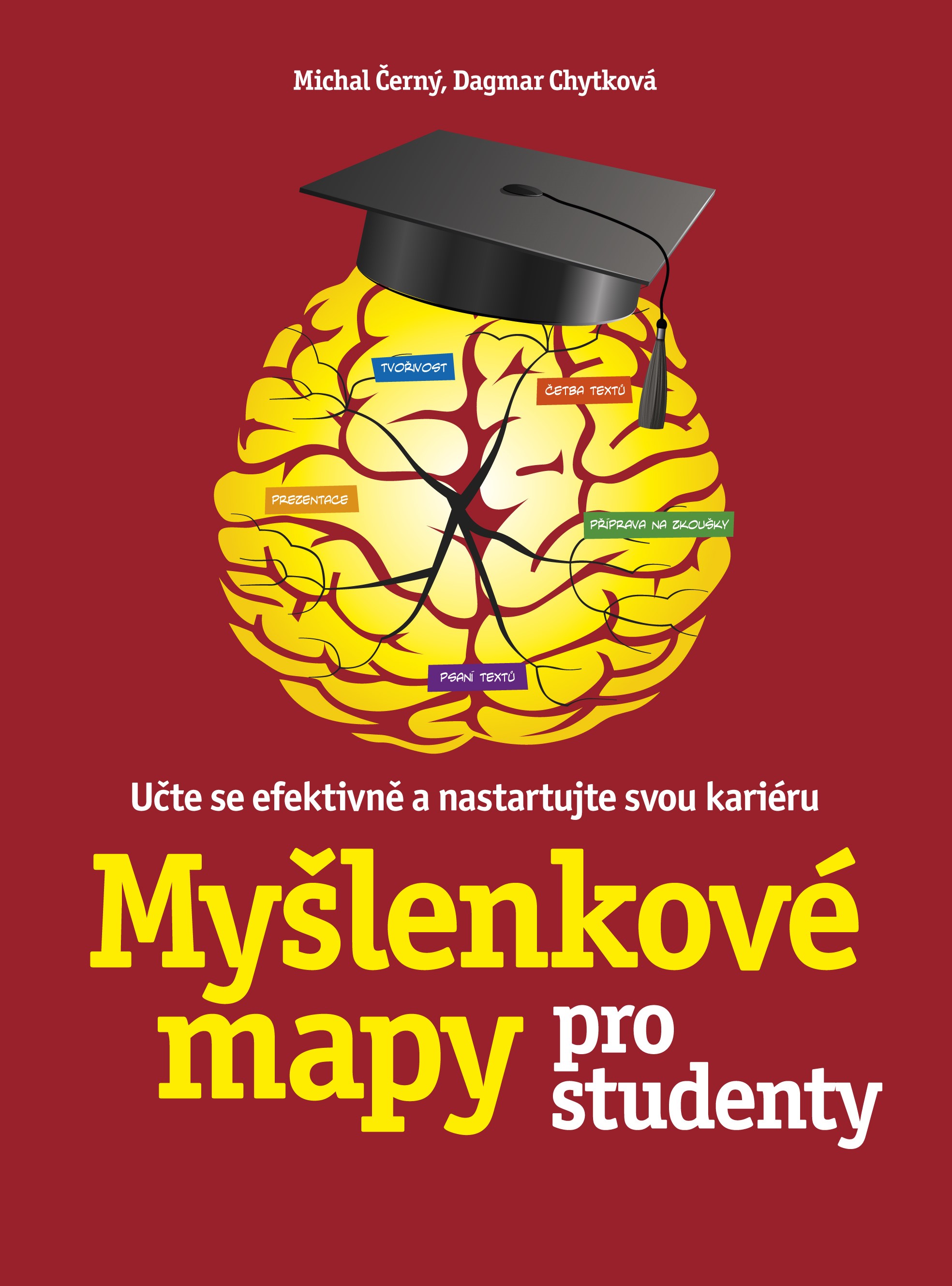 Levně Myšlenkové mapy pro studenty | Michal Černý., Dagmar Chytková