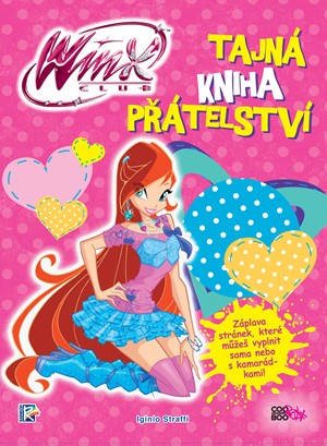 Winx - Tajná kniha přátelství | Lukáš Mathé, Iginio Straffi