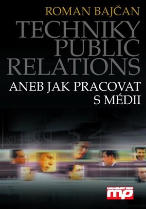 Techniky public relations aneb Jak praco