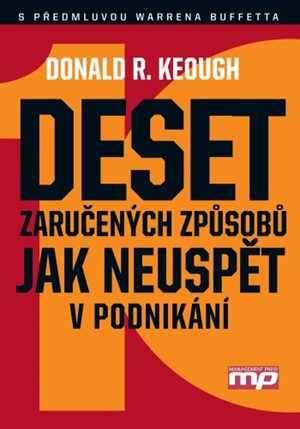 Donald R. Keough – Deset zaručených způsobů jak neuspět v podnikání