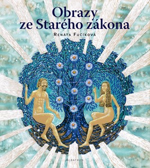 Obrazy ze Starého zákona | Renáta Fučíková, Renáta Fučíková