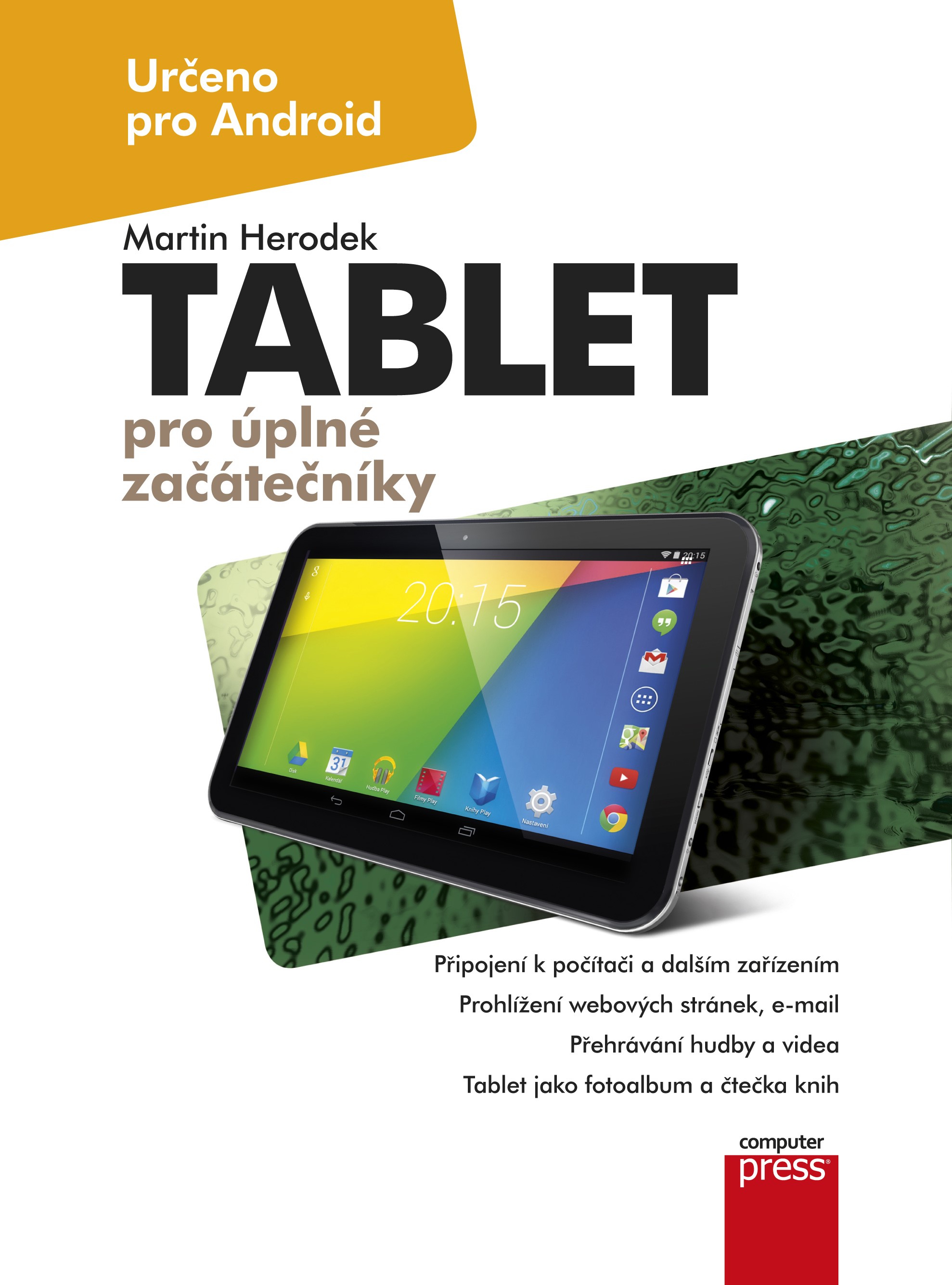 Levně Tablet pro úplné začátečníky | Martin Herodek