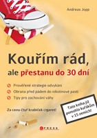 Kouřím rád, ale přestanu do 30 dní