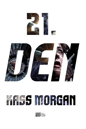 Kass Morgan – 21. den