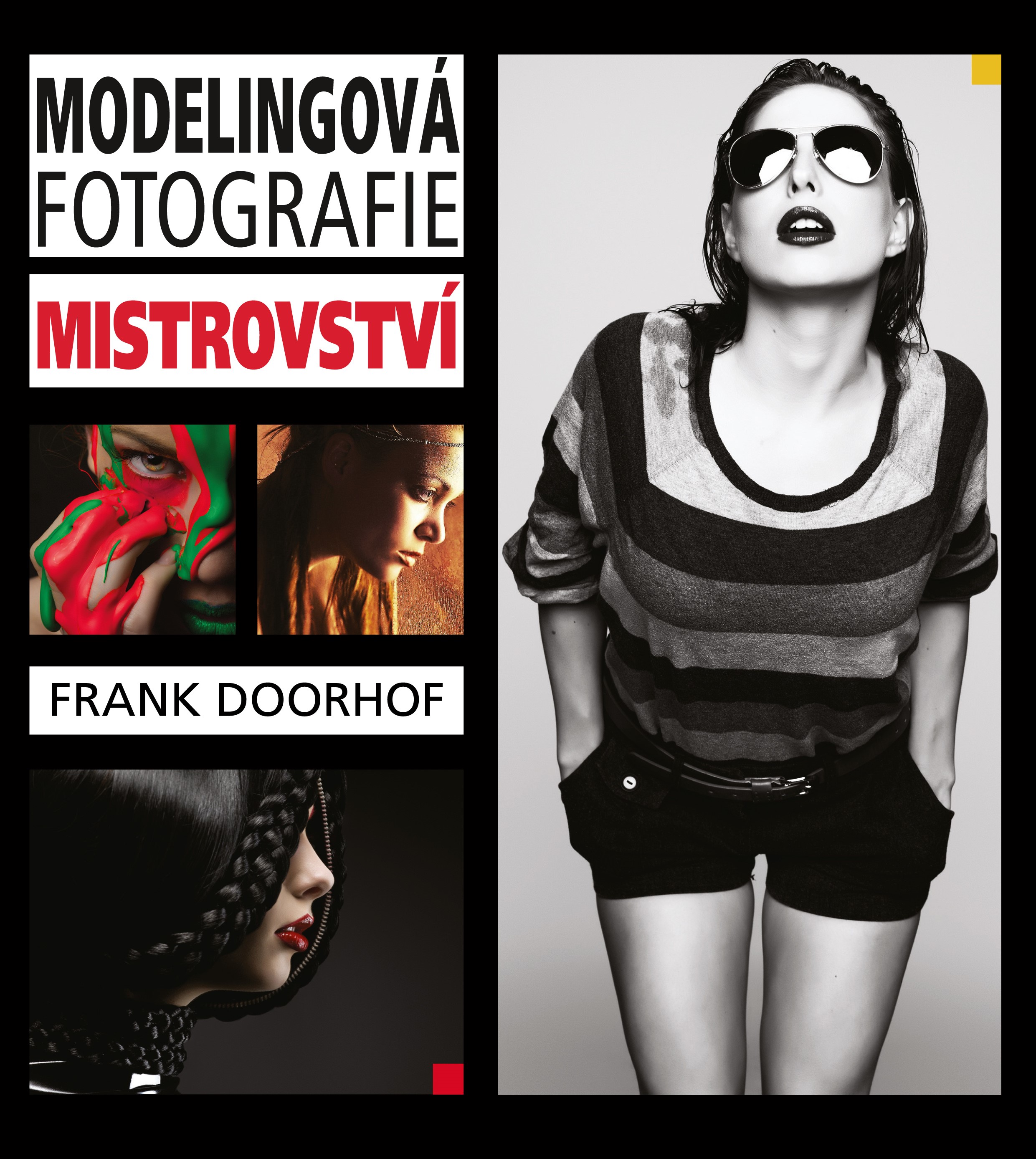 Levně Modelingová fotografie – mistrovství | Frank Doorhof