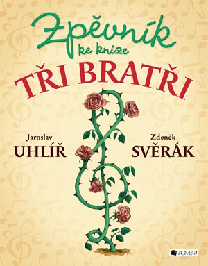 Zpěvník ke knize Tři bratři