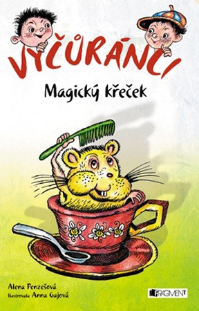 Vyčůránci – Magický křeček