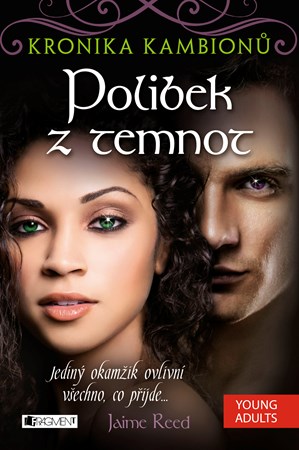 Kronika kambionů – Polibek z temnot