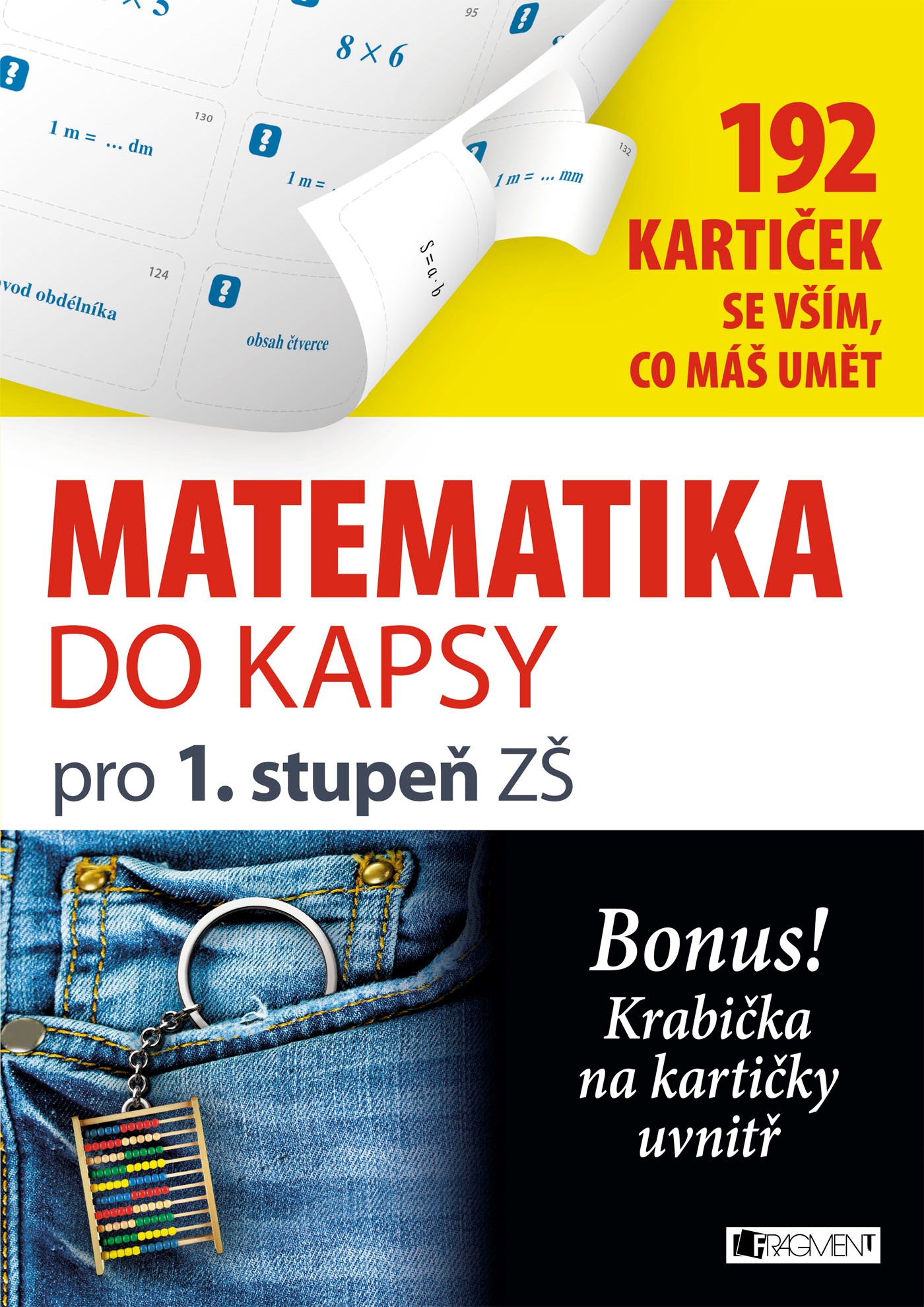 MATEMATIKA DO KAPSY PRO 1 STUPE Z