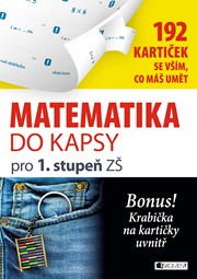 Matematika do kapsy pro 1.stup. ZŠ  (192 kartiček)