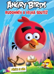 Angry Birds - Rudohněv a velká soutěž