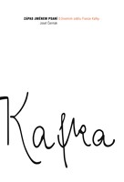 Zápas jménem psaní - Životní úděl Franze Kafky