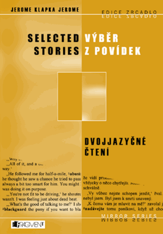 SELECTED STORIES/VÝBĚR Z POVÍDEK