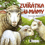 Zvířátka u mámy - přepracované vydání