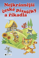 Nejkrásnější české písničky a říkadla