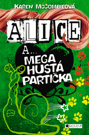 Alice a... Mega hustá partička