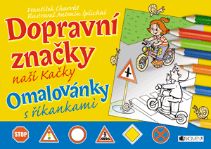 Dopravní značky naší Kačky