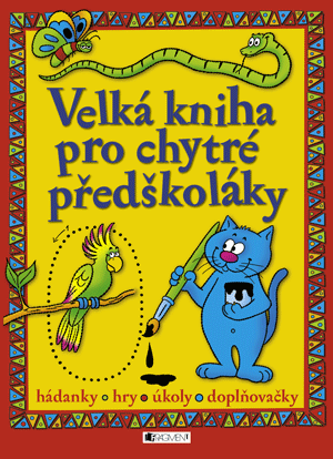 Velká kniha pro chytré předškoláky – žlutá