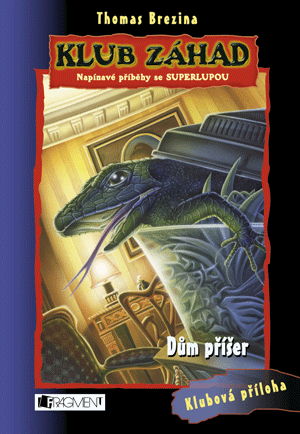 KLUB ZÁHAD – Dům příšer