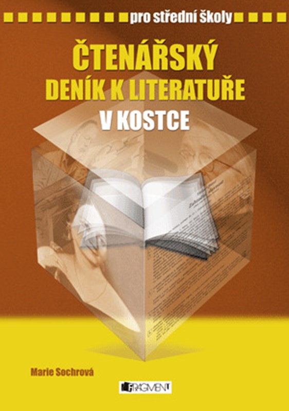 ČTENÁŘSKÝ DENÍK K LITERATUŘE V KOSTCE PRO SŠ