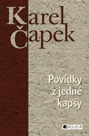 Karel Čapek – Povídky z jedné kapsy