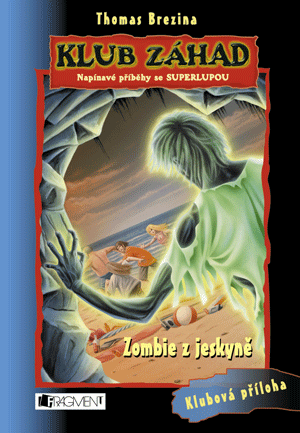 KLUB ZÁHAD – Zombie z jeskyně