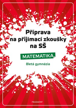 Příprava na přijímací zkoušky na SŠ-Matematika 8letá gymn. | Petr Husar