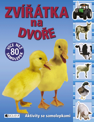 Zvířátka na dvoře – aktivity se samolepkami