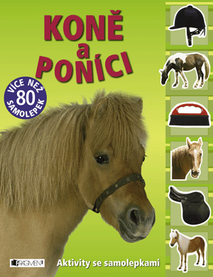 Koně a poníci – aktivity se samolepkami