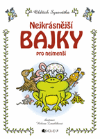 Nejkrásnější bajky pro nejmenší – H. Zmatlíková