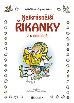 Nejkrásnější říkanky pro nejmenší – H. Zmatlíková