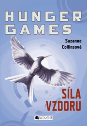 HUNGER GAMES – Síla vzdoru