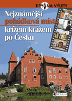 Nejznámější pohádková místa křížem krážem po Česku