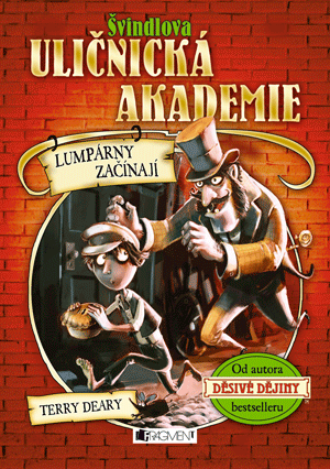 Švindlova uličnická akademie – Lumpárny začínají