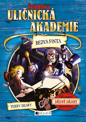 Švindlova uličnická akademie – Bezva finta