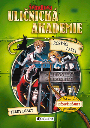 Švindlova uličnická akademie – Rošťáci v akci