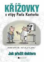 Křížovky s vtipy P. Kantorka – Jak přežít doktora